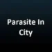 Parasite In The City apk download